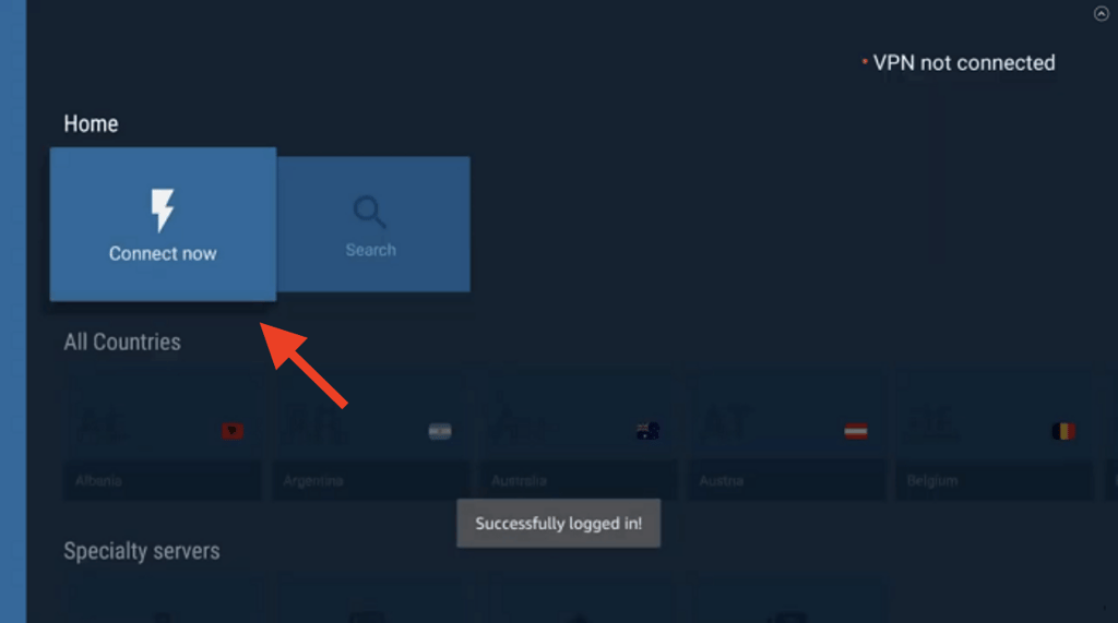 Connect now option on NordVPN on Fire Stick